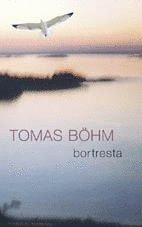 Bortresta (inbunden)