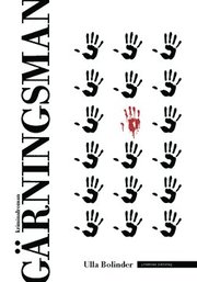 G�rningsman : kriminalroman (inbunden)