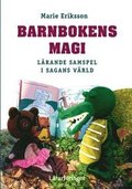 Barnbokens magi : lrande samspel i sagans vrld
