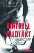 Virtuell vldtkt : om unga och sexbilder p ntet