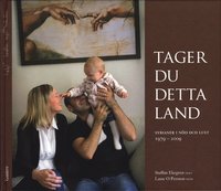 Tager du detta land : syrianer i n�d och lust 1979-2009 (inbunden)