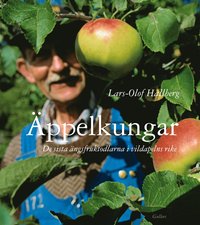 �ppelkungar : de sista �ngsfruktodlarna i vildapelns rike (inbunden)