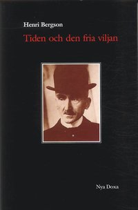 Tiden och den fria viljan (inbunden)