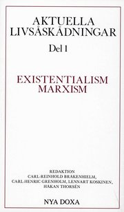Aktuella livs�sk�dningar. D. 1, Existentialism, marxism (h�ftad)