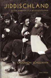 Jiddischland : Bland Rabbiner Och Revolution�rer (inbunden)