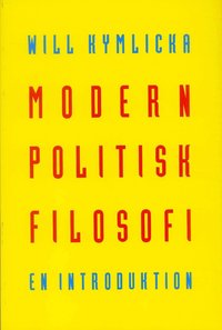 Modern politisk filosofi : En introduktion (h�ftad)