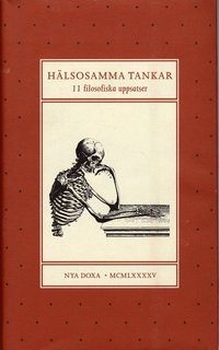 H�lsosamma tankar - 11 filosofiska uppsatser till�gnade Lennart Nordenfelt (inbunden)