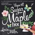 Vgen till Sugar Maple Inn