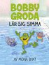 Bobby Groda lr sig simma