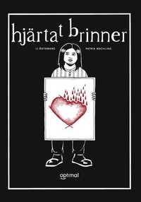 Hj�rtat brinner (h�ftad)