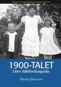 1900-talet : liten slktforskarguide