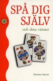 Sp� dig sj�lv och dina v�nner (h�ftad)