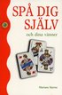 Sp� dig sj�lv och dina v�nner