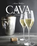 Cava : Spaniens populraste mousserande vin