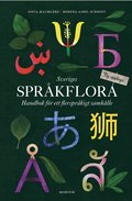 Sveriges sprkflora : handbok fr ett flersprkigt samhlle