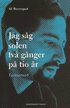 Jag s�g solen tv� g�nger p� tio �r : Tazmamart