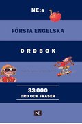 NE:s frsta engelska ordbok : engelsk-svensk/svensk-engelsk 33000 ord och f