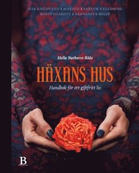 Hxans hus : handbok fr ett giftfritt liv