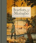 Starfors & Molnebo : Upplndska herrgrdar med anor