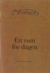 Ett rum f�r dagen En studie av tv� kvinnors dagboksskrivande i norrl�ndsk jordbruksmilj� (kartonnage)