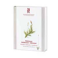 Nationalnyckeln: Bladmossor: Sk�ldmosor - bl�mossor (klot) (inbunden)