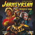 Jrnsyrsan #1 - Memento mori