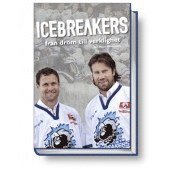 Icebreakers : fr�n dr�m till verklighet (h�ftad)
