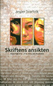 Skriftens ansikten : konsten att l�sa mellan raderna (h�ftad)