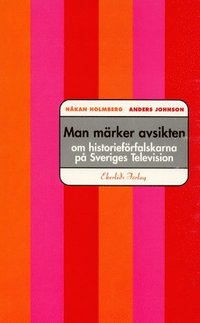 Man m�rker avsikten (h�ftad)