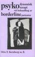 Psykodynamisk psykoterapi vid behandling av borderlinepatienter