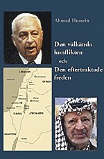 Den v�lk�nda konflikten och Den eftertraktade freden (h�ftad)