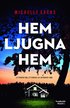 Hem ljugna hem