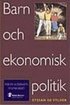Barn och Ekonomisk Politik : f�r en Alternativ Statsbudget