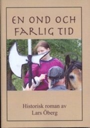 En ond och farlig tid (h�ftad)