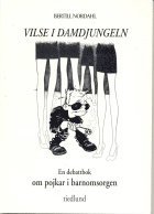 Vilse i damdjungeln- en debattbok om pojkar i barnomsorgen (kartonnage)