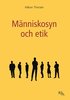 M�nniskosyn och etik
