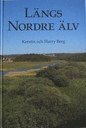 L�ngs nordre �lv (inbunden)