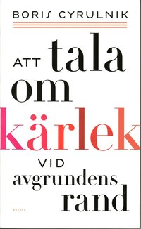 Att tala om k�rlek vid avgrundens rand (pocket)