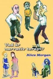 Vad �r narrativ terapi? (h�ftad)