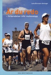 �r du redo : f�rberedelse inf�r motionslopp