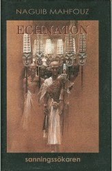 Echnaton, Sanningss�karen (inbunden)