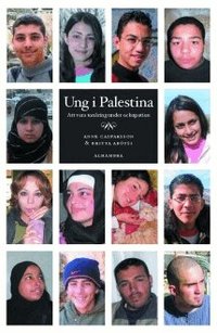 Ung i Palestina : att vara ton�ring under ockupation (pocket)