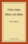 Frn Seine, Rhen och Ruhr