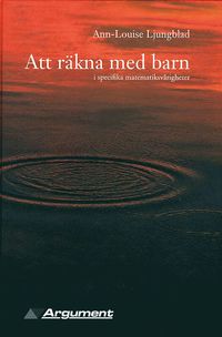 Att r�kna med barn : i specifika matematiksv�righeter (h�ftad)