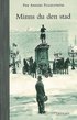 Minns Du Den Stad: L�ttl�st