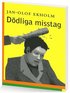 D�dliga Misstag