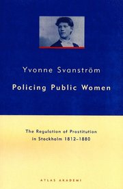 Policing public women (h�ftad)