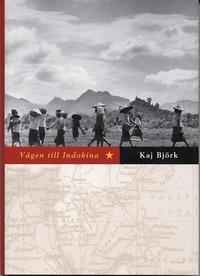 V�gen till Indokina (inbunden)