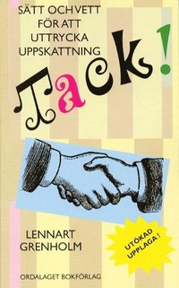 Tack! S�tt och vett f�r att uttrycka uppskattning (pocket)