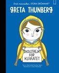 Sm mnniskor, stora drmmar. Greta Thunberg